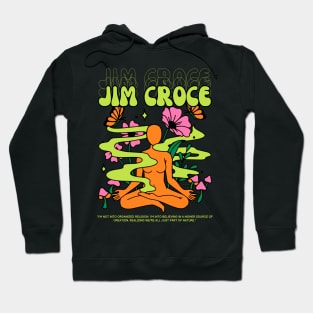 Jim Croce // Yoga Hoodie